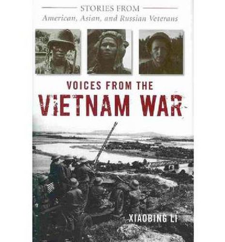 Cover image for Voices from the Vietnam War: Stories from American, Asian, and Russian Veterans