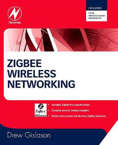 Cover image for Zigbee Wireless Networking