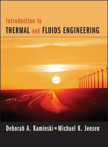 Cover image for Introduction to Thermal and Fluids Engineering REPRINT