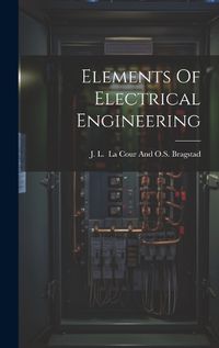 Cover image for Elements Of Electrical Engineering