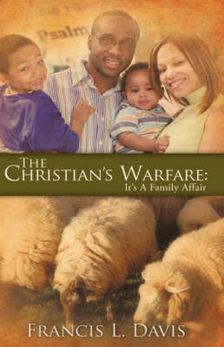 Cover image for The Christian's Warfare: It's A Family Affair