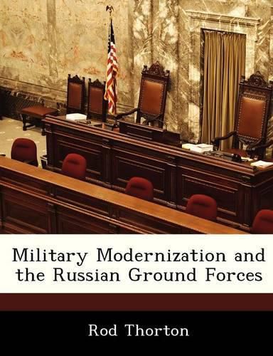 Cover image for Military Modernization and the Russian Ground Forces