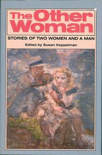 Cover image for The Other Woman: Stories of Two Women and a Man