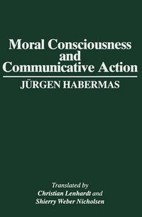 Cover image for Moral Consciousness and Communicative Action