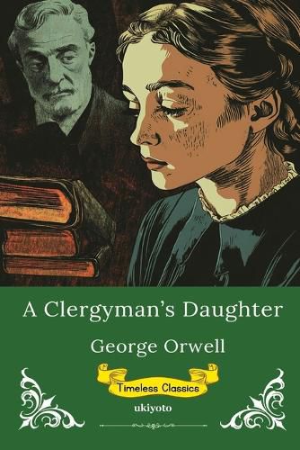 Cover image for A Clergyman's Daughter Timeless Classics