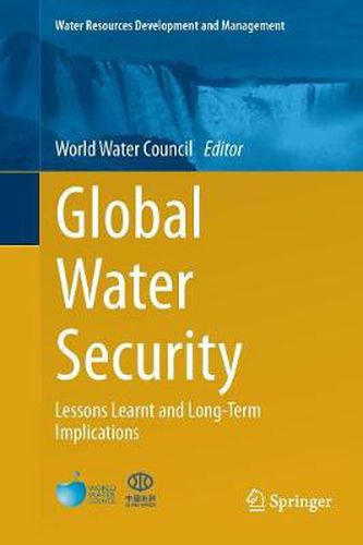 Cover image for Global Water Security: Lessons Learnt and Long-Term Implications