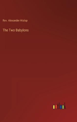Cover image for The Two Babylons