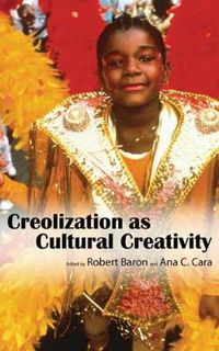 Cover image for Creolization as Cultural Creativity