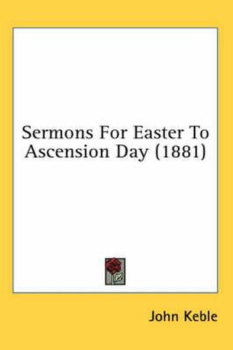 Sermons for Easter to Ascension Day (1881)