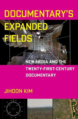 Cover image for Documentary's Expanded Fields: New Media and the Twenty-First-Century Documentary