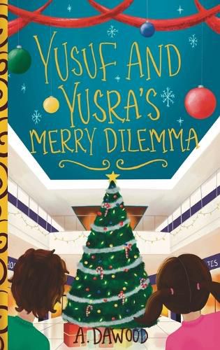 Cover image for Yusuf and Yusra's Merry Dilemma