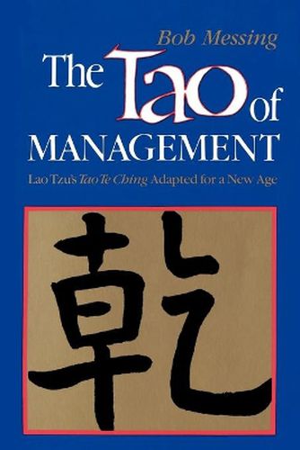 Cover image for The Tao of Management: An Age Old Study for New Age Managers