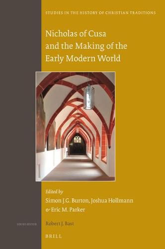 Nicholas of Cusa and the Making of the Early Modern World