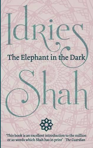 The Elephant in the Dark: Christianity, Islam and the Sufis