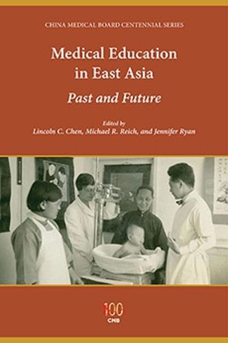 Cover image for Medical Education in East Asia: Past and Future