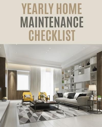 Cover image for Yearly Home Maintenance Check List: : Yearly Home Maintenance For Homeowners Investors HVAC Yard Inventory Rental Properties Home Repair Schedule