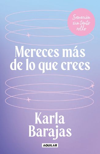 Cover image for Mereces mas de lo que crees - Sanacion sin tanto rollo / You Deserve More than You Think: Peaceful Healing