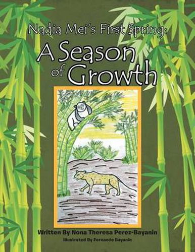 Cover image for Nadia Mei's First Spring: A Season of Growth