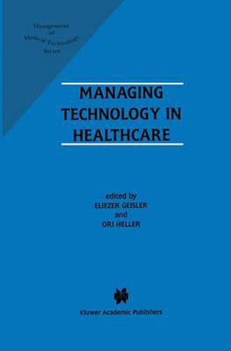 Cover image for Managing Technology in Healthcare