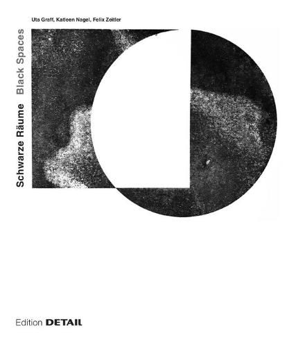 Cover image for Schwarze Raume / Black Spaces: Ein architektonisches Phanomen