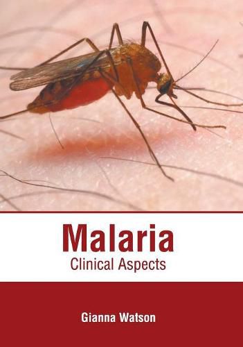 Cover image for Malaria: Clinical Aspects