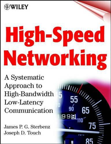 Cover image for High-speed Networking: A Systematic Approach to High-bandwidth Low-latency Communication