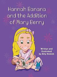 Cover image for Hannah Banana and the Addition of Mary Berry