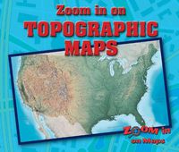 Cover image for Zoom in on Topographic Maps