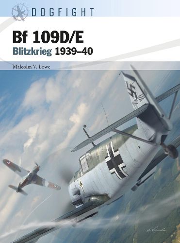 Bf 109D/E: Blitzkrieg 1939-40