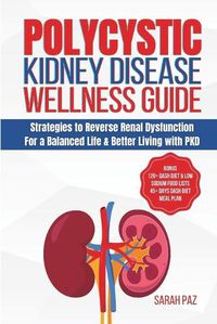 Cover image for Polycystic Kidney Disease Wellness Guide