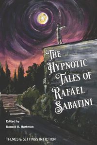 Cover image for The Hypnotic Tales of Rafael Sabatini