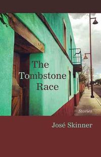 Cover image for The Tombstone Race: Stories