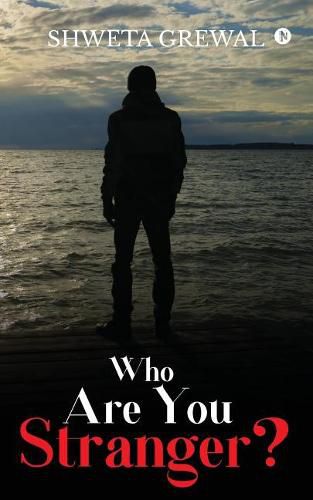 Cover image for Who Are You Stranger?