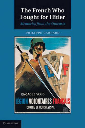 Cover image for The French Who Fought for Hitler: Memories from the Outcasts