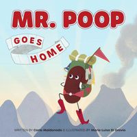 Cover image for Mr. Poop Goes Home