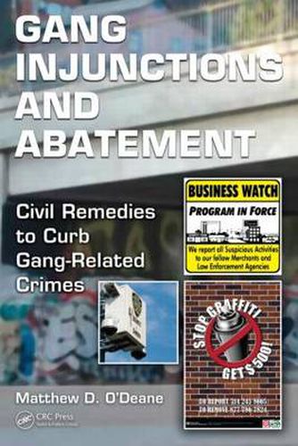 Cover image for Gang Injunctions and Abatement: Using Civil Remedies to Curb Gang-Related Crimes