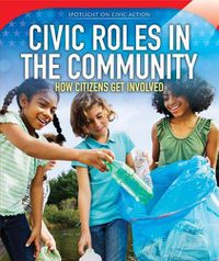 Cover image for Civic Roles in the Community: How Citizens Get Involved