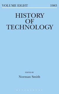 Cover image for History of Technology Volume 8