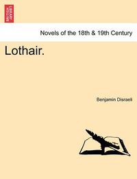 Cover image for Lothair.