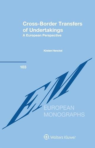 Cover image for Cross-Border Transfers of Undertakings: A European Perspective