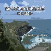 Cover image for Root Beer Float Island