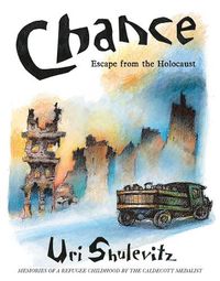 Cover image for Chance: Escape from the Holocaust