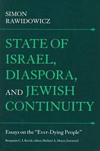 Cover image for State of Israel, Diaspora, and Jewish Continuity: Essays on the  Ever-Dying People