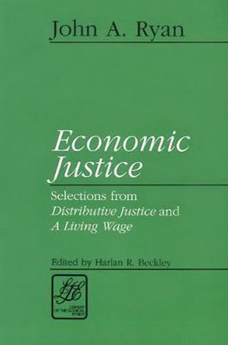 Cover image for Economic Justice: Selections from Distributive Justice and a Living Wage