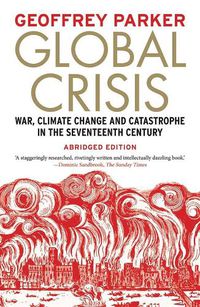 Cover image for Global Crisis: War, Climate Change and Catastrophe in the Seventeenth Century