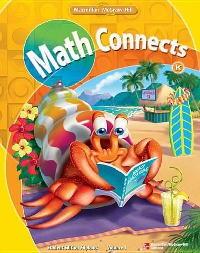 Math Connects, Grade K, Student Edition Flip Book, Volume 1