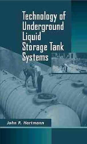 Cover image for Technology of Underground Liquid Storage Tank Systems