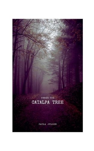 Cover image for Under The Catalpa Tree