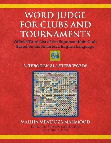 Cover image for Word Judge for Clubs and Tournaments: Official Word List of the Superscrabble Club Based on the American English Language