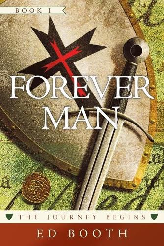 Cover image for Forever Man: The Journey Begins Book 1